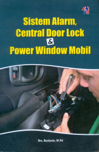 Image of Sistem Alarm, Central Door Lock, dan Power Window Mobil