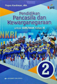 Image of PPKN untuk SMK/MAK Kelas XI Kur'13