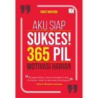 Image of Aku Siap Sukses 365 Pil Motivasi Harian