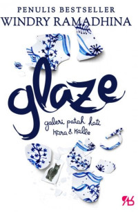 Image of Glaze : Galeri Patah Hati Kara & Kalle