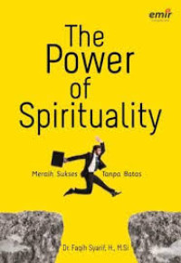 Image of The Power of Sprituality Meraih Sukses tanpa Batas