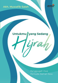 Image of Untukmu yang sedang Hijrah Penggugah Jiawa Pemuda Zaman Now