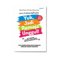 Image of Yuk, Jadi Remaja Unggul !